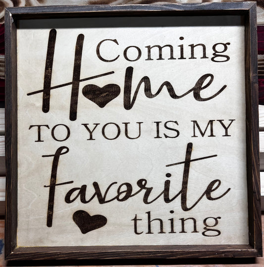 Coming Home To You